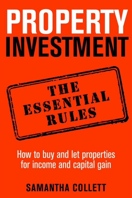 Property Investment: the essential rules (e-bog) af Collett, Samantha