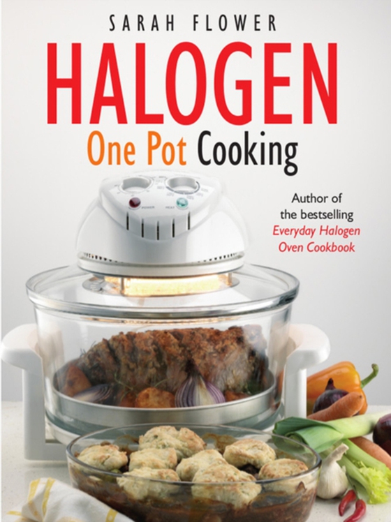 Halogen One Pot Cooking (e-bog) af Flower, Sarah