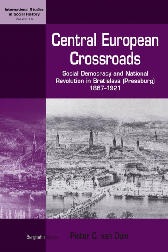 Central European Crossroads (e-bog) af Duin, Pieter C. van