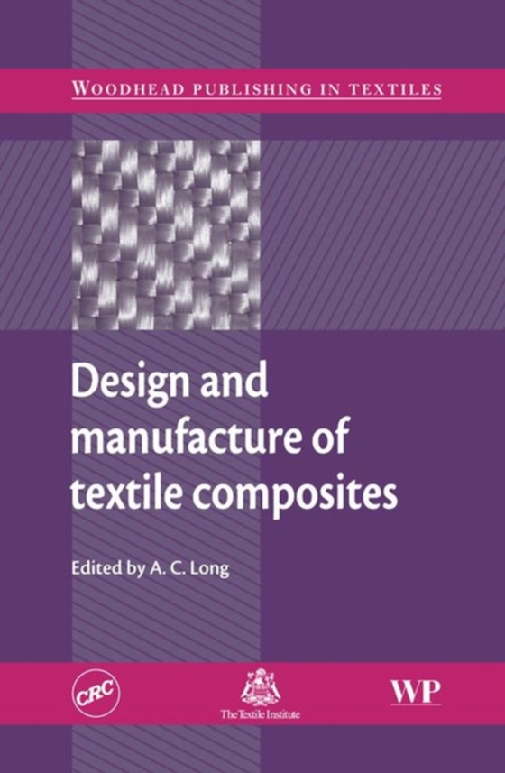 Design and Manufacture of Textile Composites (e-bog) af -