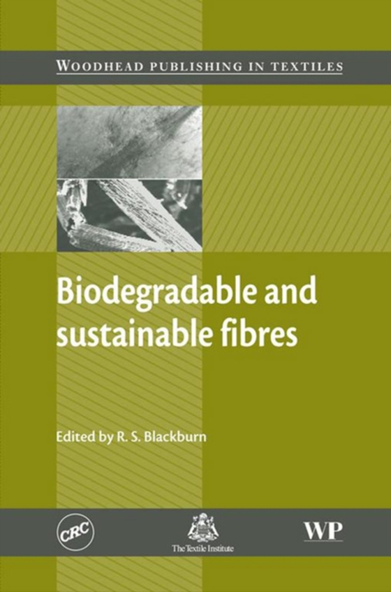 Biodegradable and Sustainable Fibres (e-bog) af -