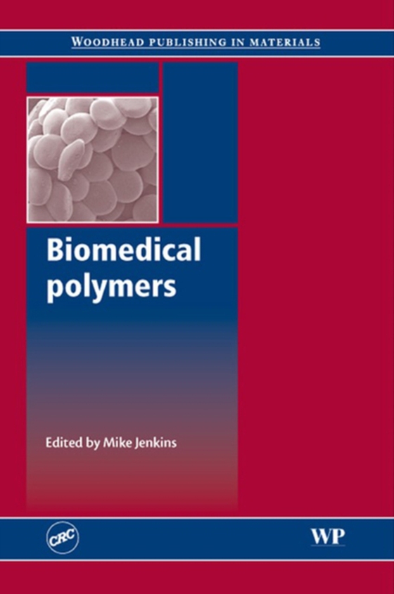 Biomedical Polymers (e-bog) af -