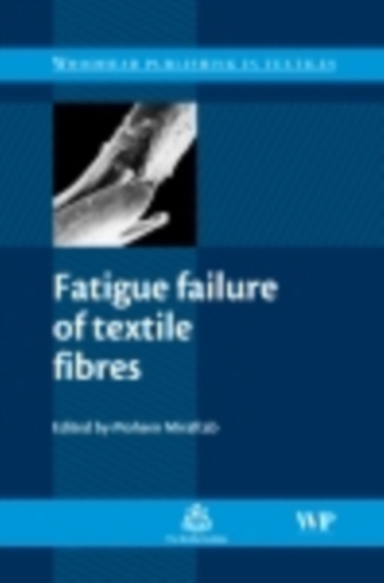 Fatigue Failure of Textile Fibres