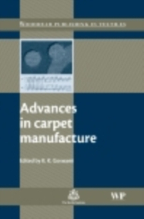 Advances in Carpet Manufacture (e-bog) af -