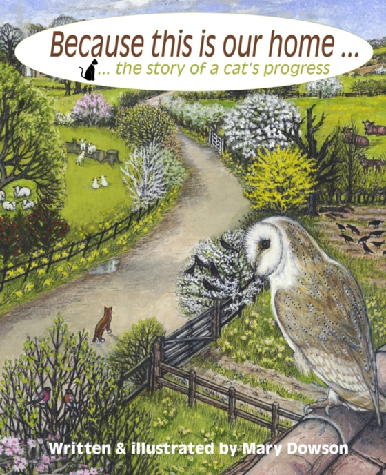 Because this is our home ... (e-bog) af Dowson, Mary
