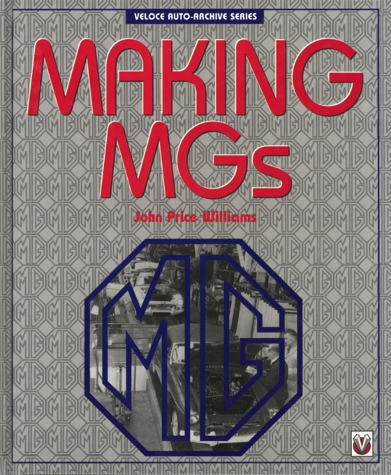 Making MGs (e-bog) af Price Williams, John