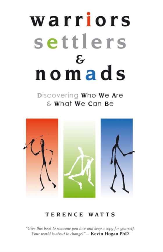 Warriors, Settlers and Nomads (e-bog) af Watts, Terence