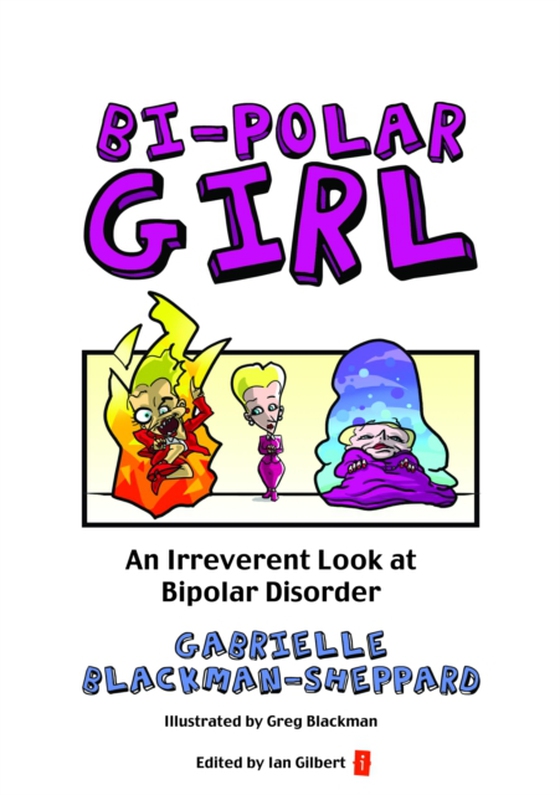 Bi-Polar Girl (e-bog) af Blackman-Sheppard, Gabrielle