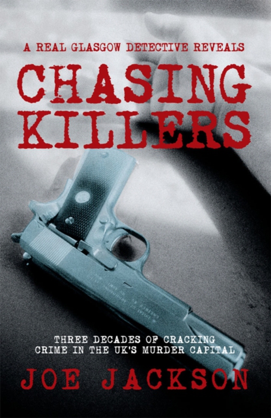 Chasing Killers (e-bog) af Jackson, Joe