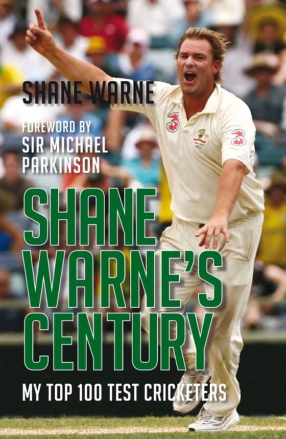 Shane Warne's Century (e-bog) af Warne, Shane