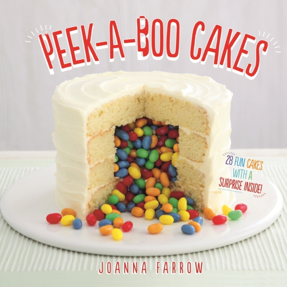 Peek-a-boo Cakes (e-bog) af Farrow, Joanna