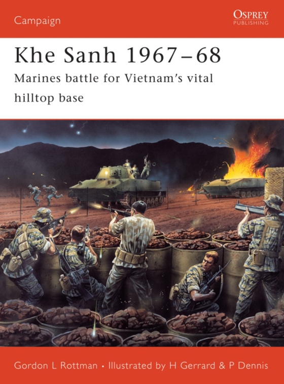 Khe Sanh 1967 68 (e-bog) af Gordon L. Rottman, Rottman