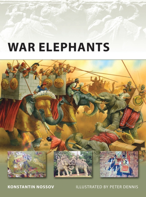 War Elephants (e-bog) af Konstantin S Nossov, Nossov