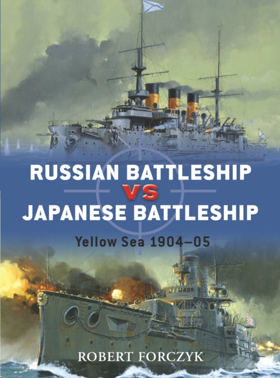 Russian Battleship vs Japanese Battleship (e-bog) af Robert Forczyk, Forczyk