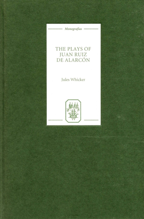 Plays of Juan Ruiz de Alarcon