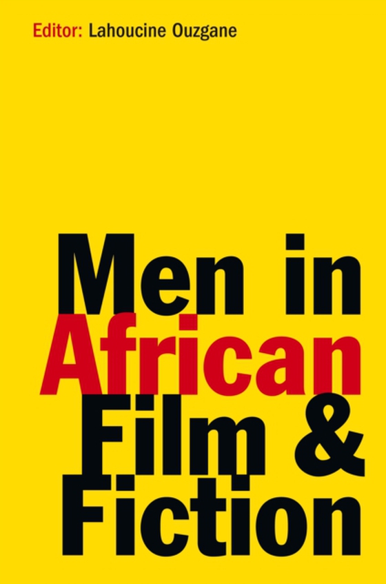 Men in African Film and Fiction (e-bog) af -