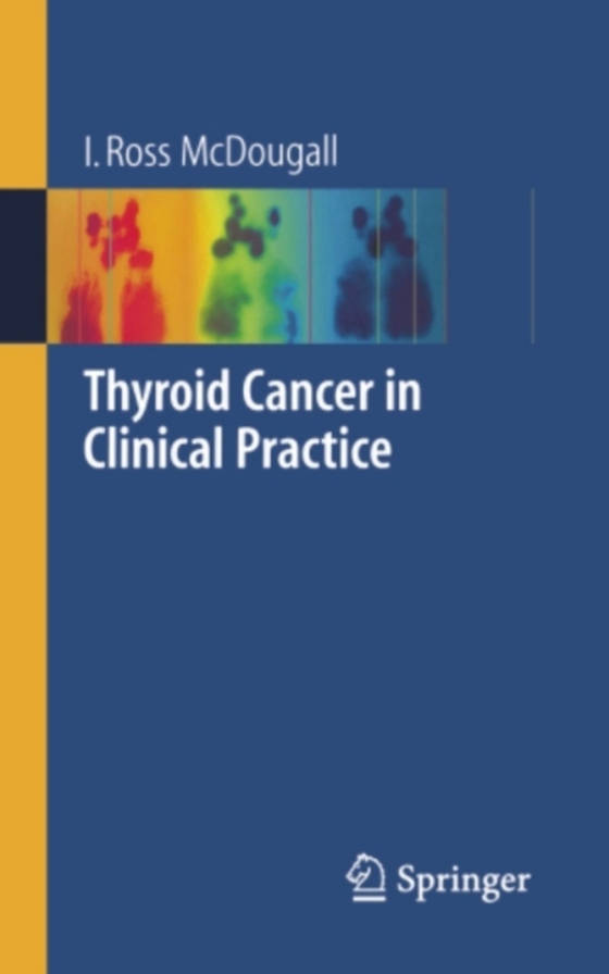 Thyroid Cancer in Clinical Practice (e-bog) af McDougall, I. Ross