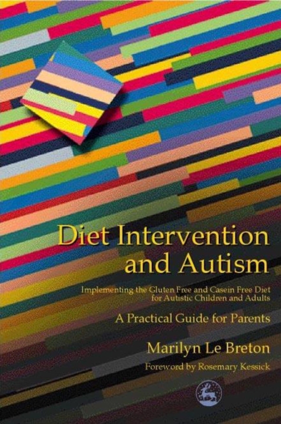 Diet Intervention and Autism (e-bog) af Breton, Marilyn Le