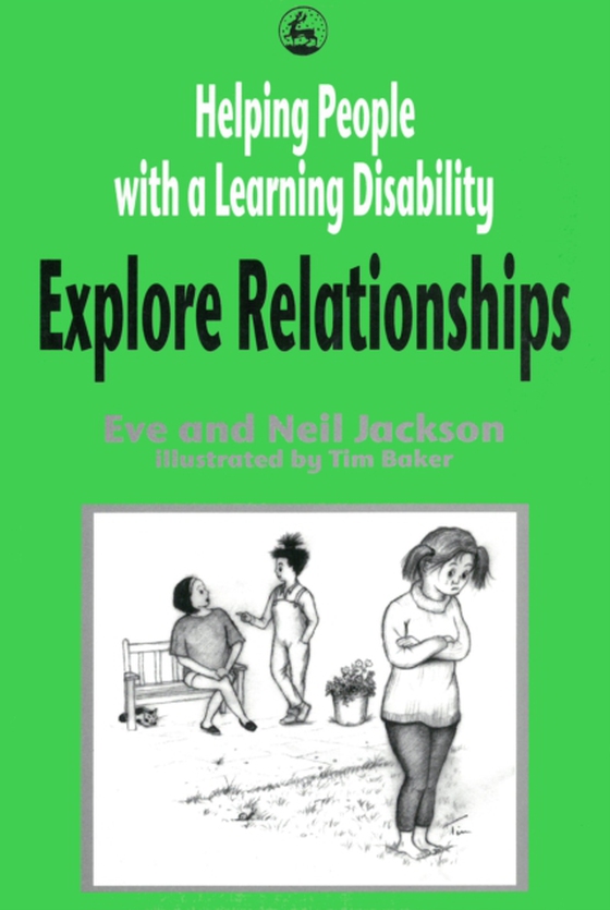 Helping People with a Learning Disability Explore Relationships (e-bog) af Jackson, Eve and Neil