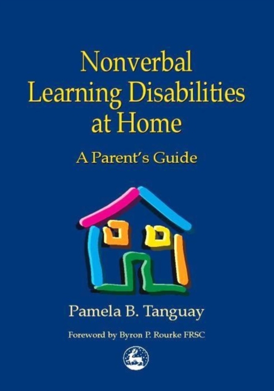 Nonverbal Learning Disabilities at Home (e-bog) af Tanguay, Pamela