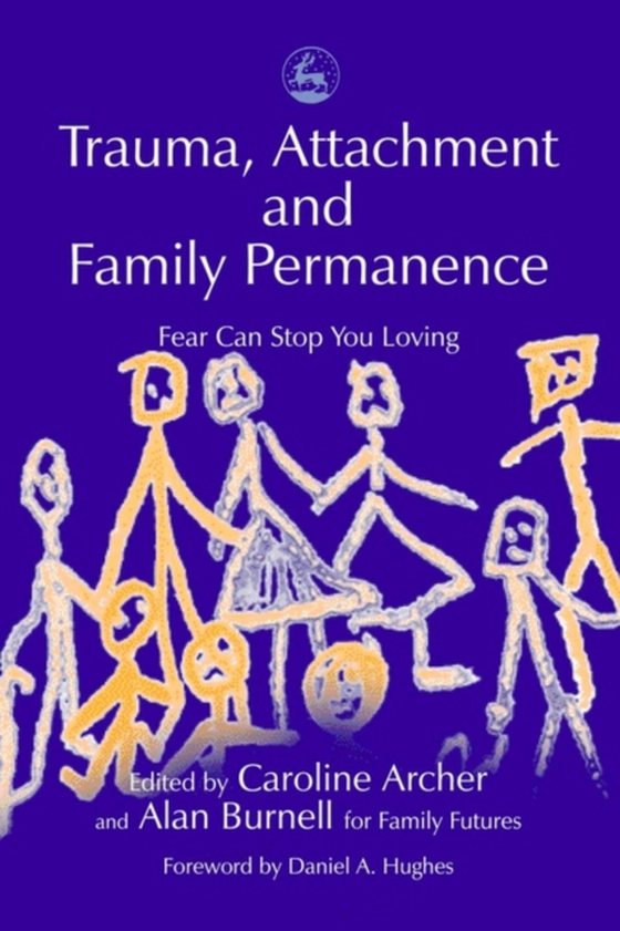 Trauma, Attachment and Family Permanence (e-bog) af -