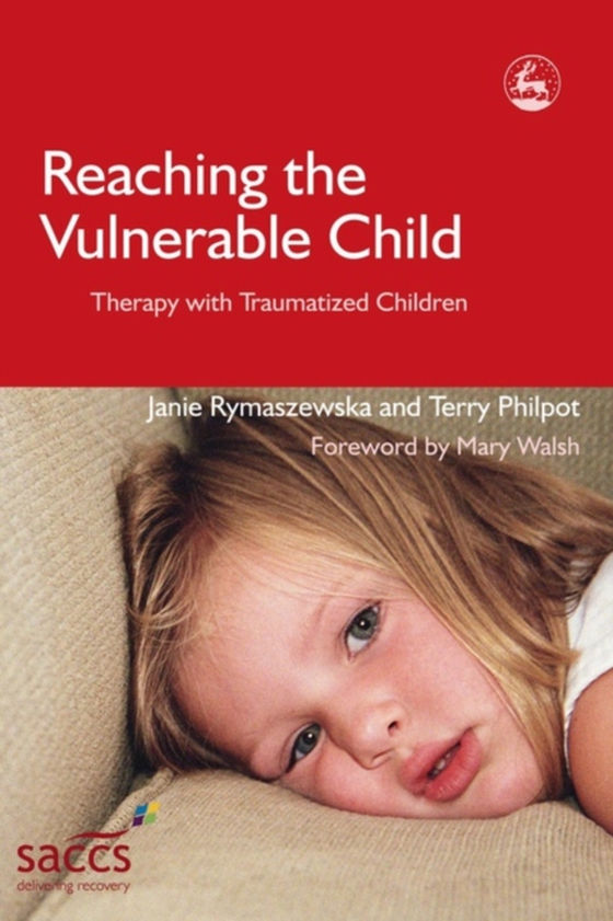 Reaching the Vulnerable Child (e-bog) af Philpot, Terry