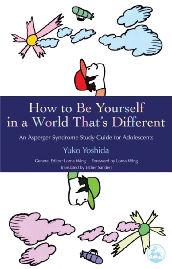 How to Be Yourself in a World That's Different (e-bog) af Yoshida, Yuko