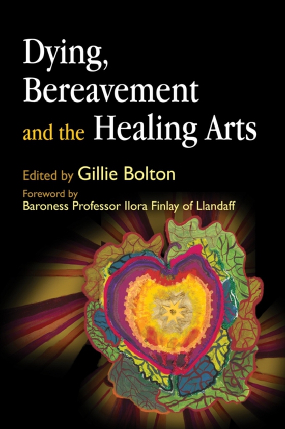 Dying, Bereavement and the Healing Arts (e-bog) af -