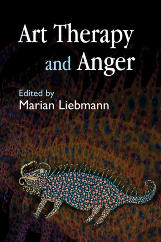 Art Therapy and Anger (e-bog) af -