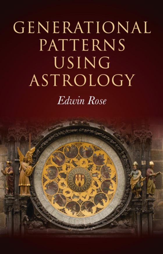 Generational Patterns Using Astrology (e-bog) af Rose, Edwin