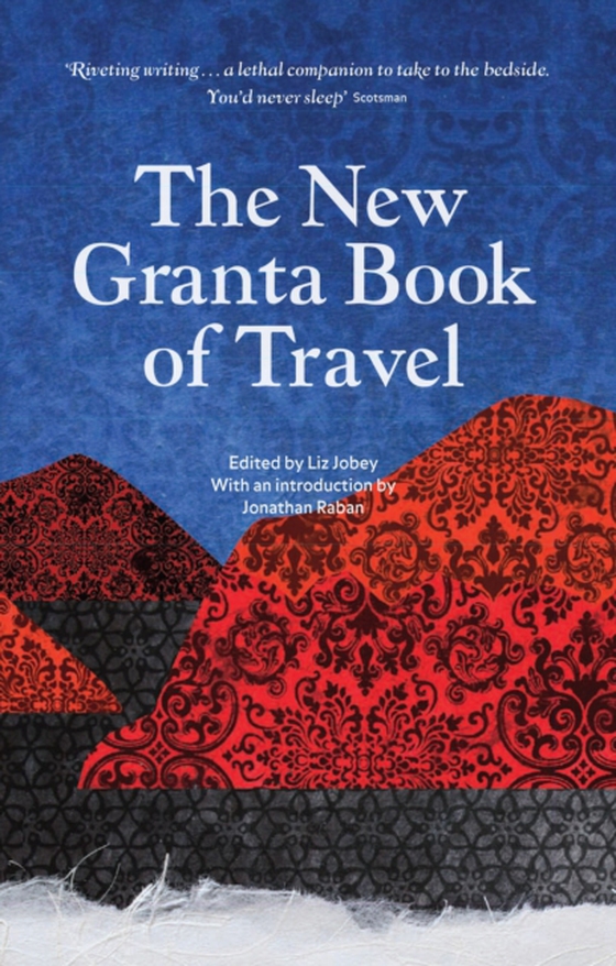 New Granta Book of Travel