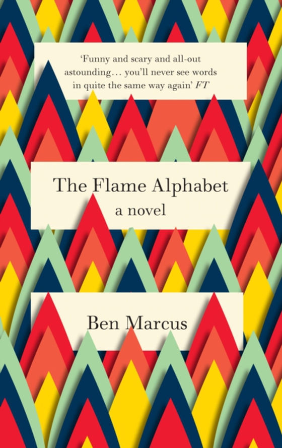 Flame Alphabet (e-bog) af Marcus, Ben