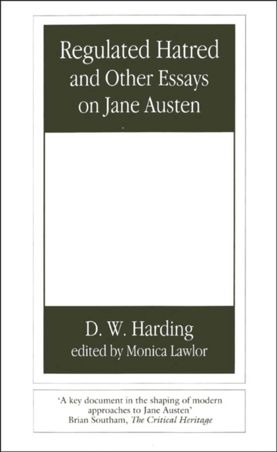 Regulated Hatred and Other Essays on Jane Austen