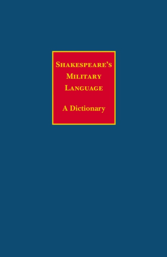 Shakespeare's Military Language (e-bog) af Charles Edelman, Edelman