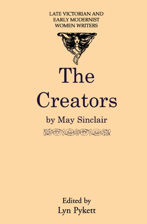 Creators (e-bog) af May Sinclair, Sinclair