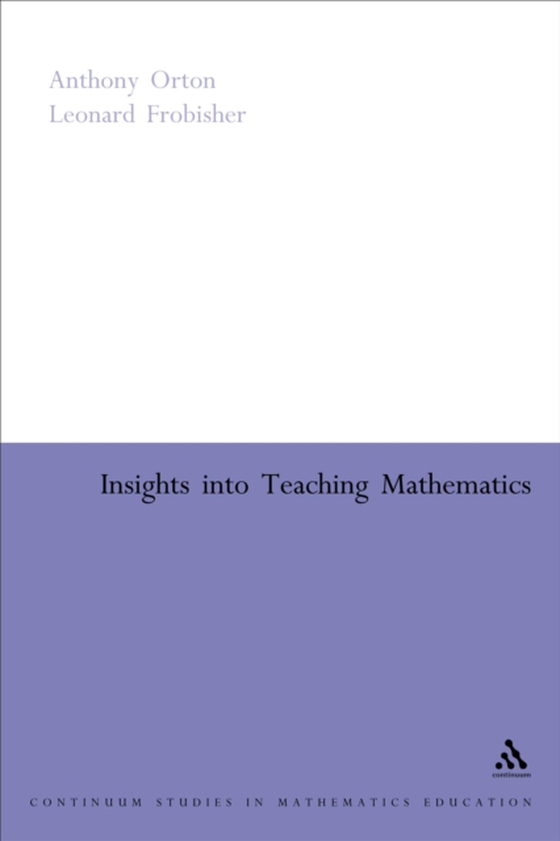 Insights into Teaching Mathematics (e-bog) af Leonard Frobisher, Frobisher