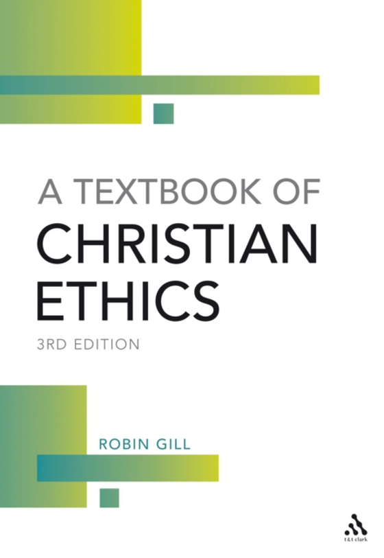 Textbook of Christian Ethics,  3rd Edition