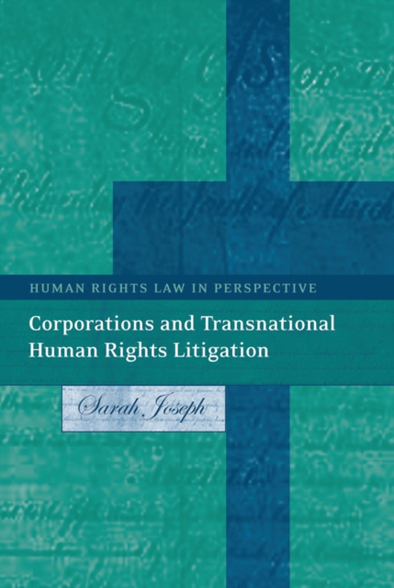 Corporations and Transnational Human Rights Litigation (e-bog) af Sarah Joseph, Joseph