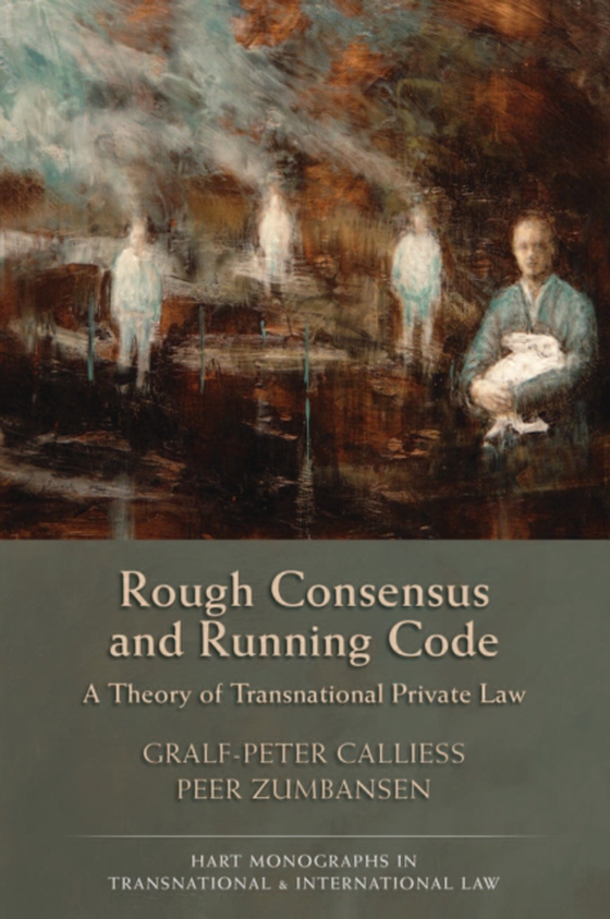 Rough Consensus and Running Code (e-bog) af Peer Zumbansen, Zumbansen