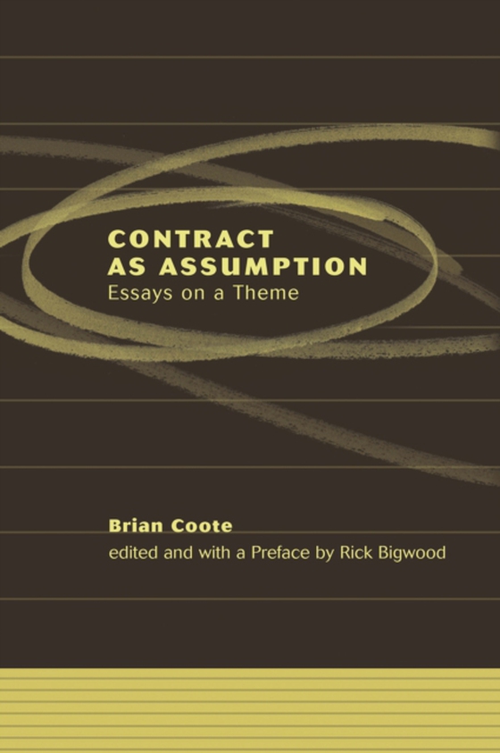 Contract as Assumption (e-bog) af Brian Coote, Coote