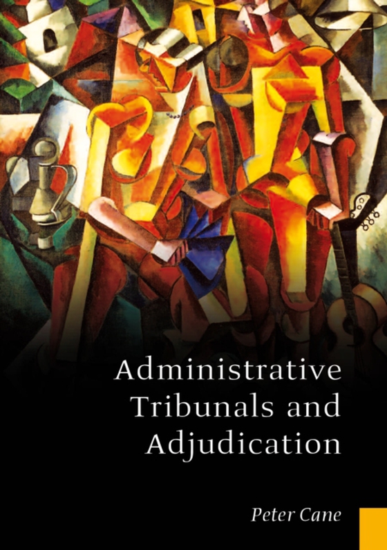 Administrative Tribunals and Adjudication