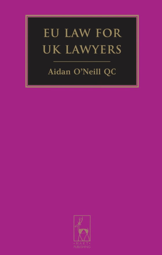 EU Law for UK Lawyers (e-bog) af Aidan O'Neill, O'Neill