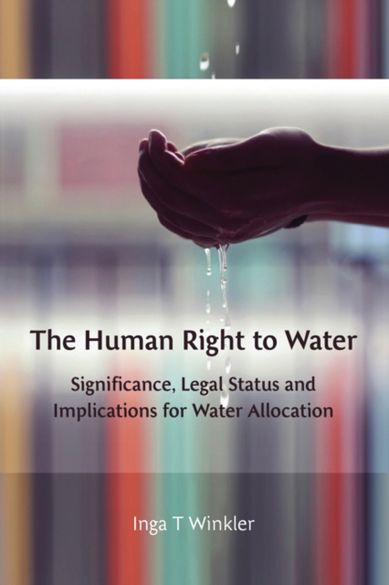 Human Right to Water (e-bog) af Inga Winkler, Winkler