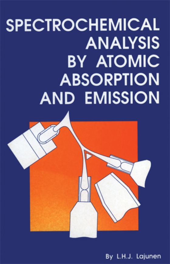 Spectrochemical Analysis by Atomic Absorption and Emission (e-bog) af Lajunen, L