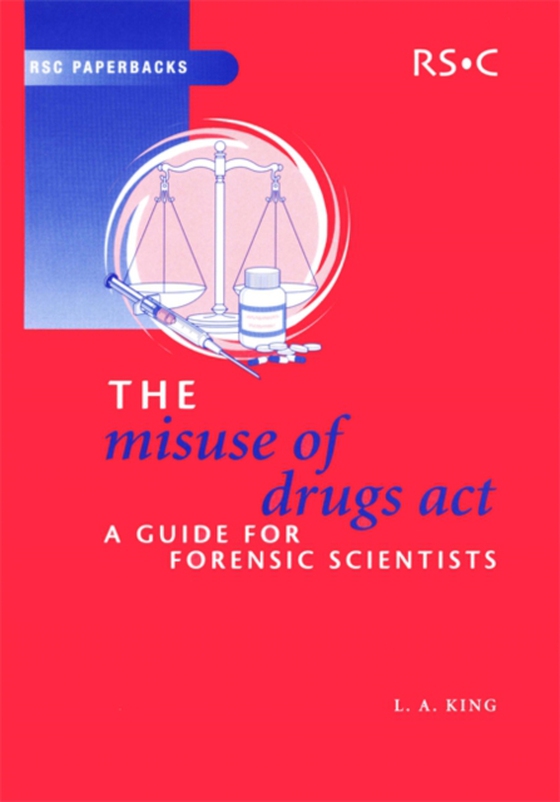 Misuse of Drugs Act (e-bog) af King, Leslie A