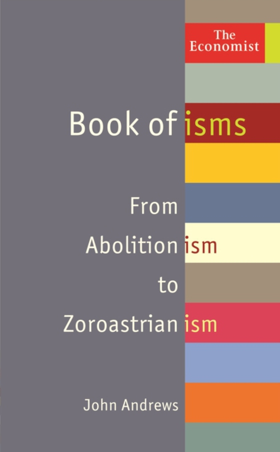 Economist Book of Isms (e-bog) af Andrews, John