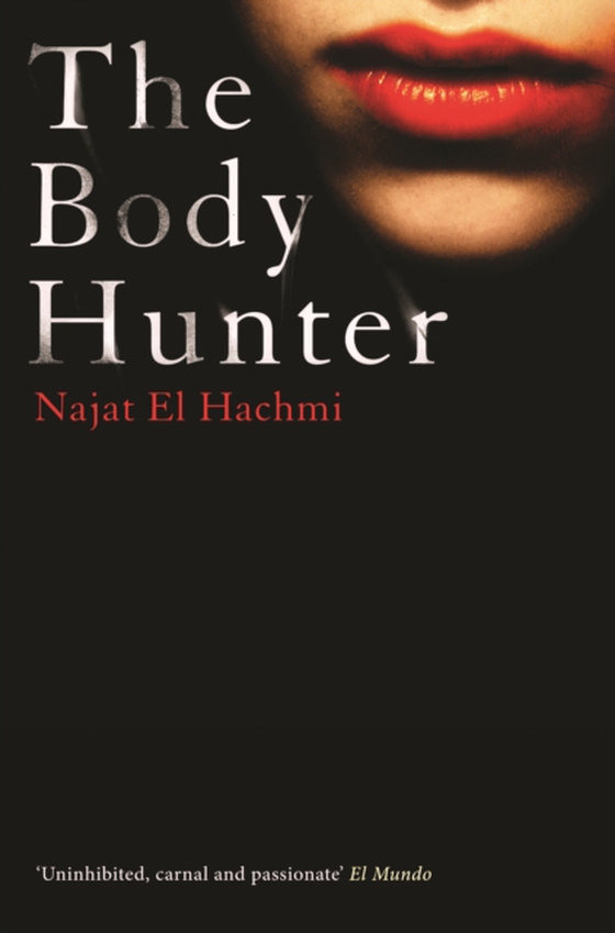 Body Hunter (e-bog) af Hachmi, Najat El