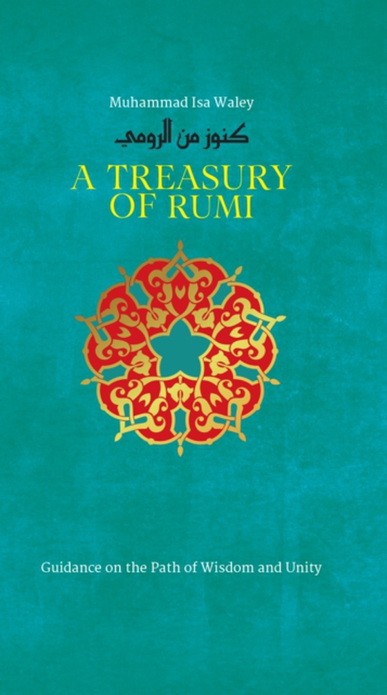 Treasury of Rumi (e-bog) af Rumi, Jalal al-Din