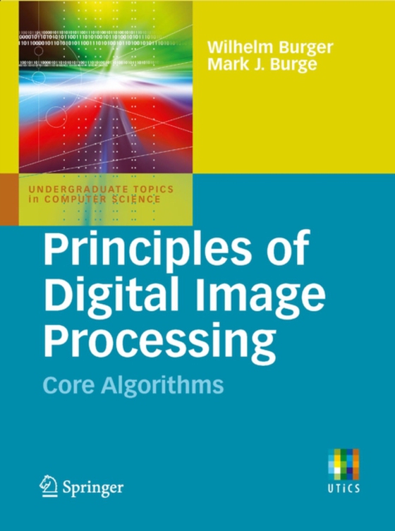 Principles of Digital Image Processing (e-bog) af Burge, Mark J.