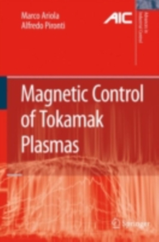 Magnetic Control of Tokamak Plasmas (e-bog) af Pironti, Alfredo